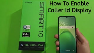 Infinix Smart 10 - How to enable caller id display