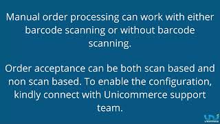 How to Process Omni Channel Orders One by One with Scan-Based or Non Scan-Based Order Acceptance