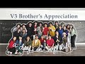 a day in my life | V3 Brother&#39;s Appreciation