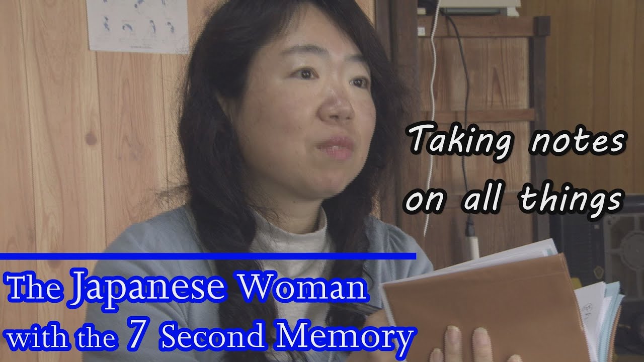 English Version)The Japanese Woman With The Seven Second Memory