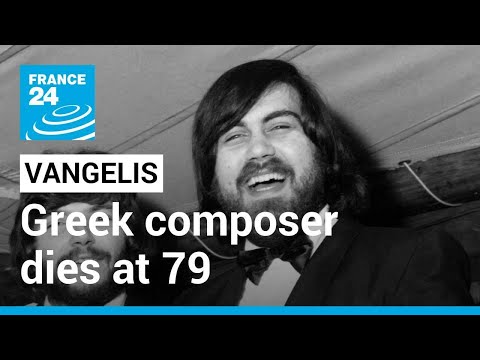 Vangelis, Greek composer renowned for 'Chariots of Fire' score, dies at 79 • FRANCE 24 English