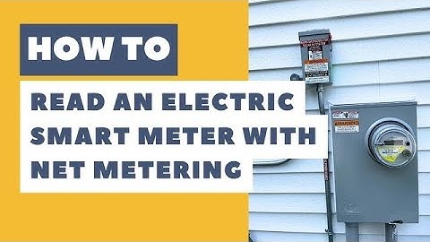 When you try to read your electric meter with solar panels