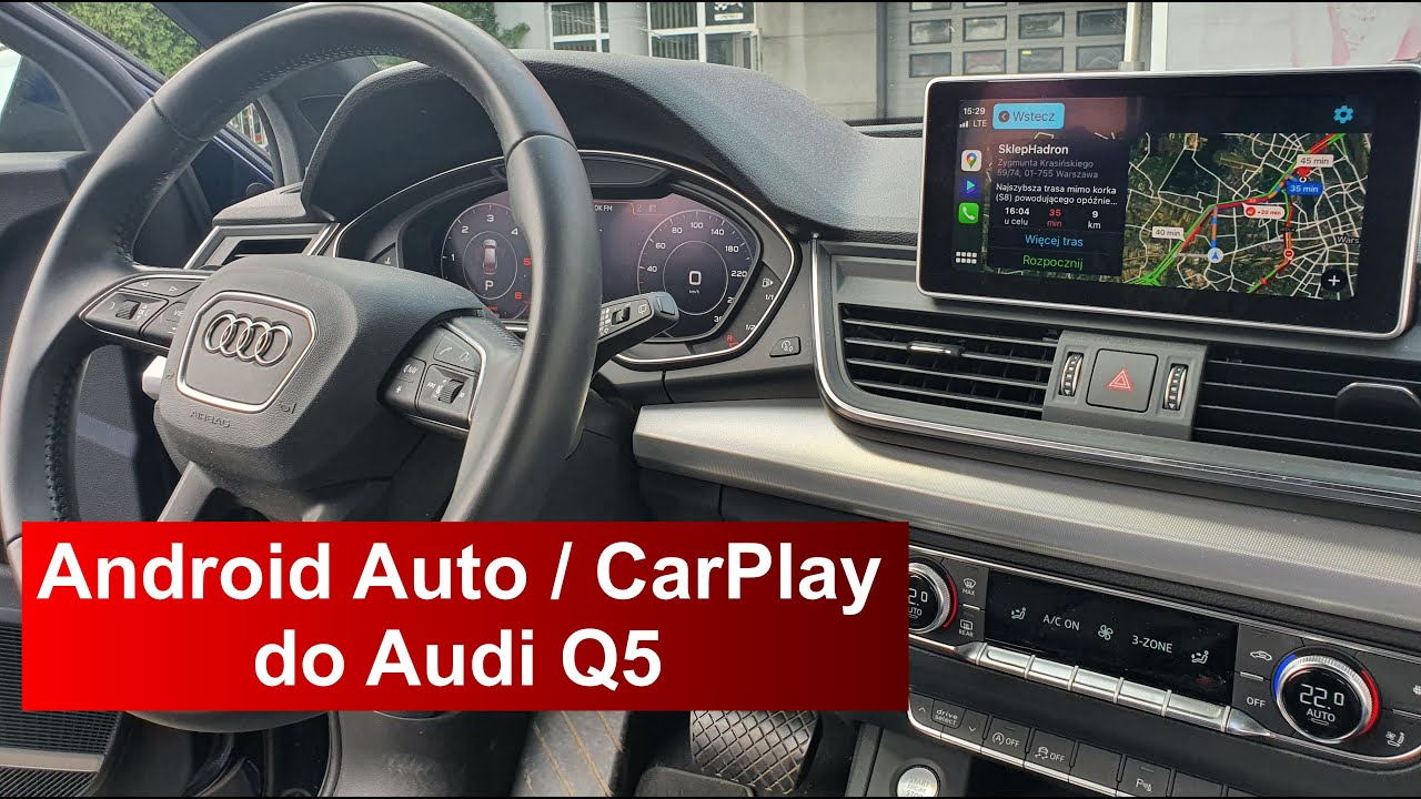 Aktywacja Smartphone Interface (Apple CarPlay, Android Auto) w Audi Q5