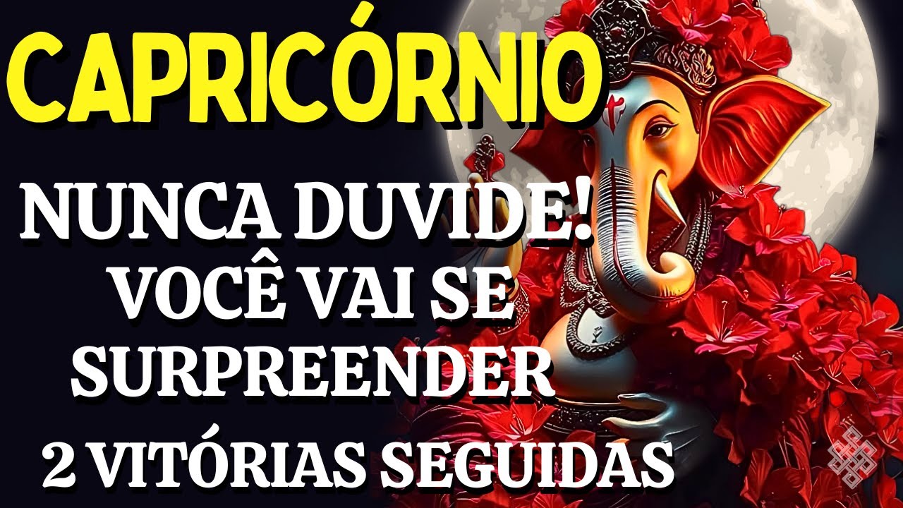 CAPRICÓRNIO ♑NUNCA DUVIDE! VOC VAI CAIR PRA TRÁS😱 ALGUÉM ESTÁ VOLTANDO🔥DEUS MANDA 2 VITÓRIAS SEGUIDA