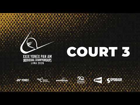 PAN AM 2026 | COURT 03 | DAY 02