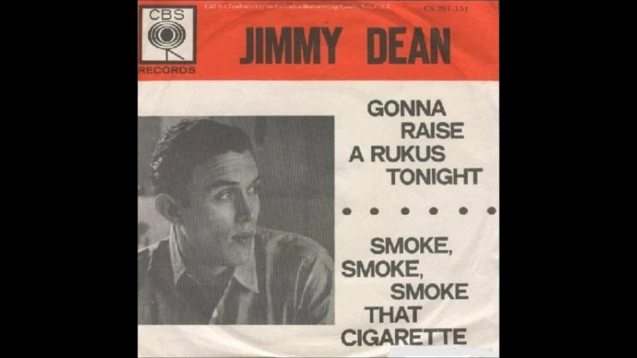Jimmy Dean, Smoke, smoke, smoke that cigarette, Single 1962 - YouTube
