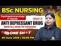 Anti Depressant Drug | MHN One Shot | BSc Nursing 6th Semester Unit 5 | Pooja Ma'am | Utkarsh