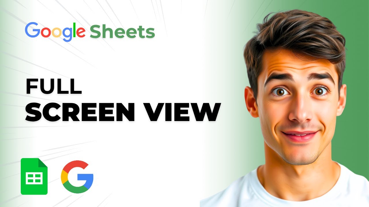 How To See Full Screen In Google Sheets (Easiest Way) (2026 Guide ...