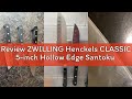 Review ZWILLING Henckels CLASSIC 5-inch Hollow Edge Santoku Knife