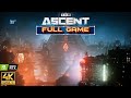 The ascent gameplay walkthrough full game  rtx on  4k ultra  no commentary