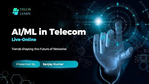 AI ML use cases in Telecom | AI | ML | AI in Telecom | Open RAN | AI-RAN | 5G Training | 6G Training