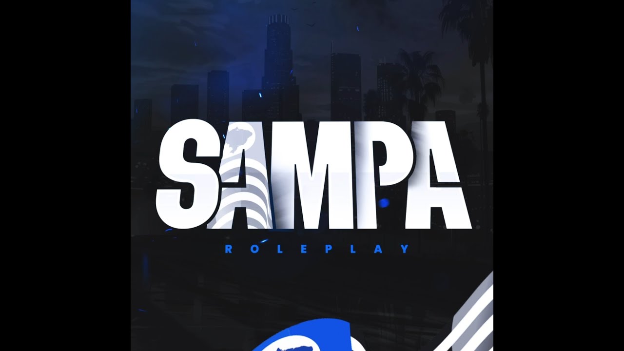 SAMPA RP CITY NOVA FULL RP - YouTube