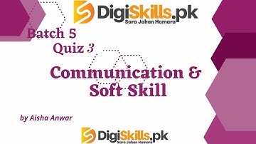 communication and soft skills quiz 3 batch 05 | dstp 2.0 batch 5 communication & soft skill quiz 3