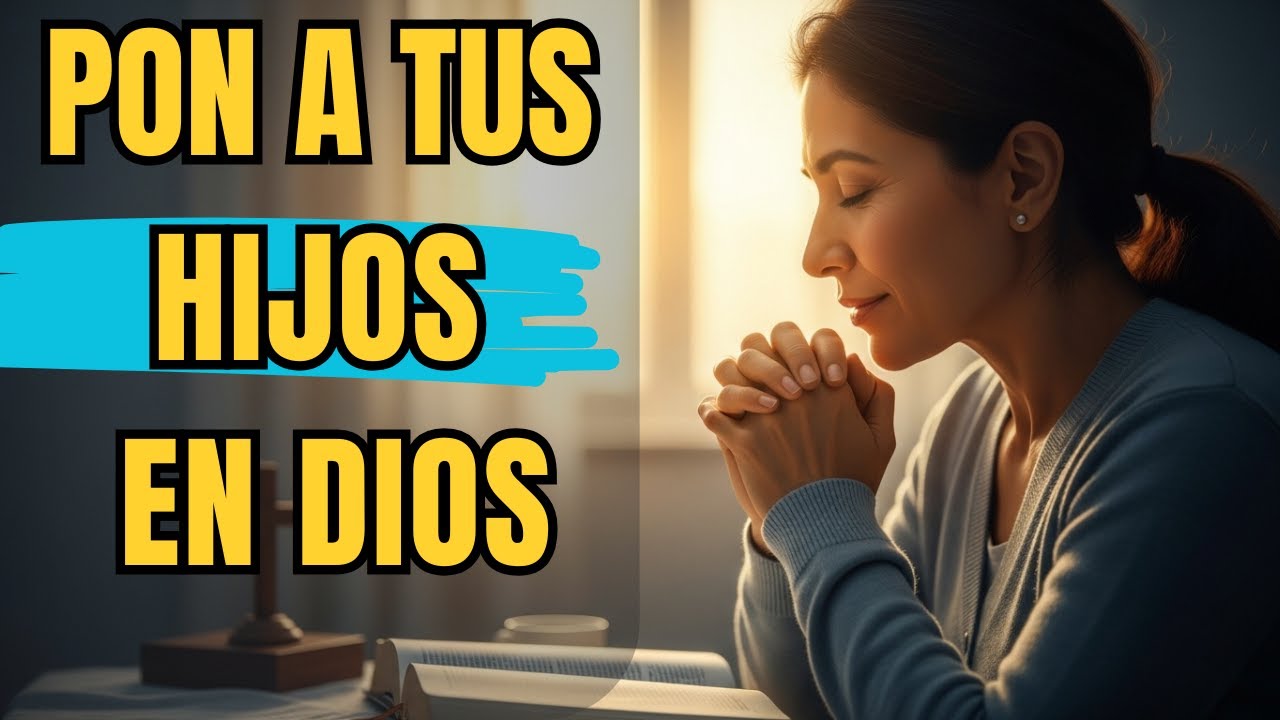 Poderosa Oración de la Mañana para PROTEGER a Tus HIJOS y HOGAR - YouTube