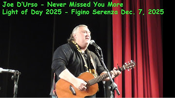 LIGHT OF DAY 2025 FIGINO SERENZA - Joe D