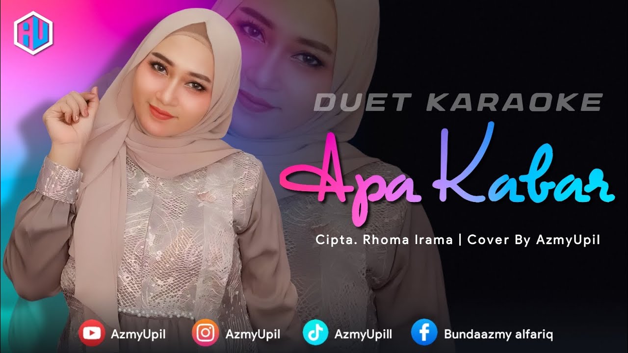 APA KABAR - ( Rhoma Irama ) | KARAOKE DUET - BERSAMA AzmyUpil