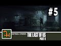 The Last of us Part 2  #5