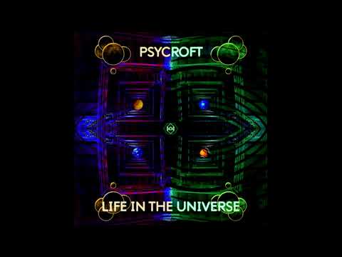 Psycroft — Psycroft - Life In The Universe