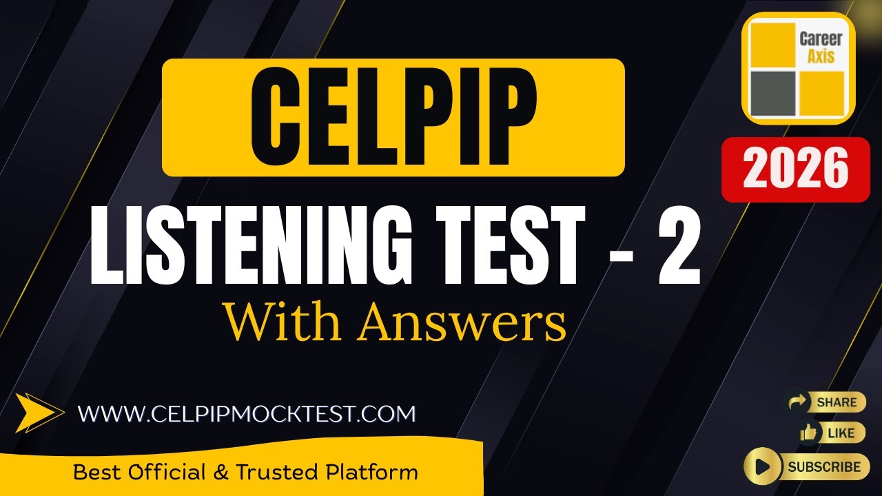 Celpip Listening Mock Test - 2 | Celpip Listening Test Practice With Answers - 2026