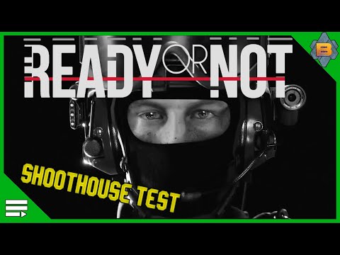 Blind Shoothouse Test - Ready or Not