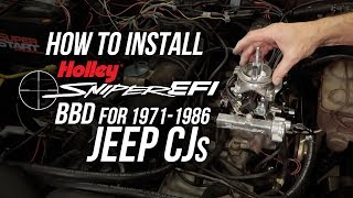 How To Install Sniper EFI BBD for 19711986 Jeep CJs