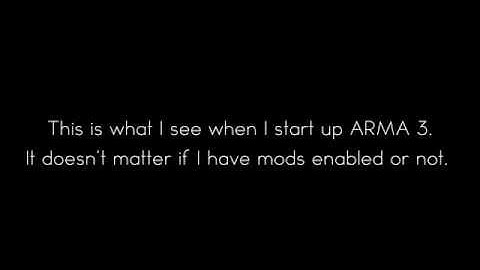 Problem with Arma 3 Start Menu