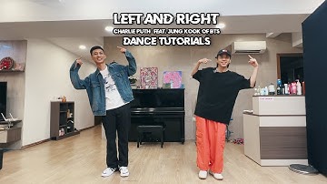 Left And Right - Charlie Puth (feat. Jung kook of BTS) (Dance Tutorial)