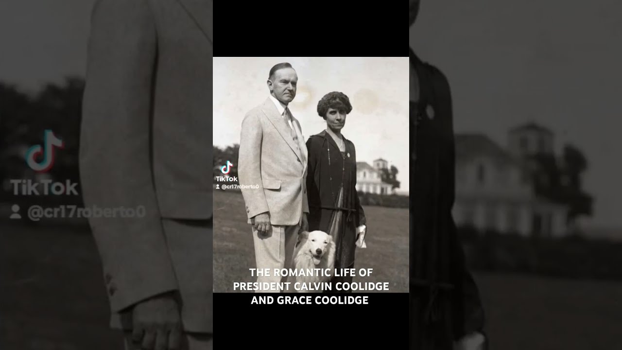 THE ROMANTIC LIFE OF PRESIDENT CALVIN COOLIDGE AND GRACE
