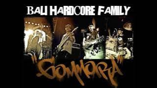 GOMMORA - BALI HARdCORE FAMILY