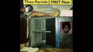 Theo Parrish - Heal Yourself and Move (Stereo Version)