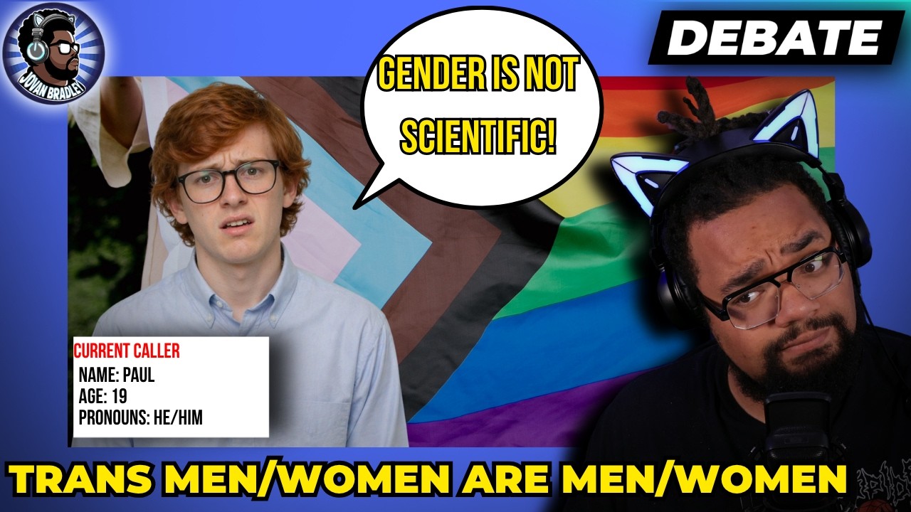 He ADMITS IT Trans men and women ARE Men and Women || JOVAN DEBATES