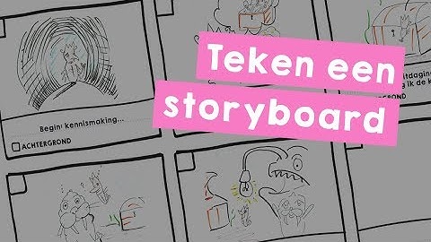 Teken een storyboard - Maak een animatiefilm Missie 2