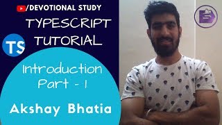 TypeScript Tutorial - Part 1 (Introduction)