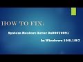 Fix System Restore Error 0x80070091 In Windows 10
