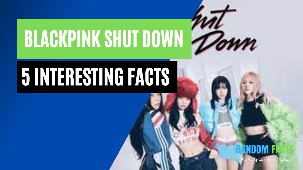 Shut Down (Blackpink song) - Wikipedia