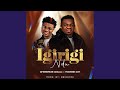 Igirigi Ndu Feat Hommie Jay