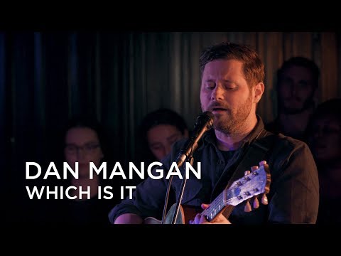 Dan Mangan | Which Is It | First Play Live