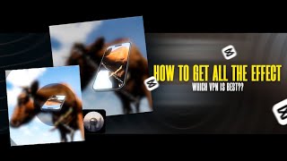How to access Capcut Trending Effects - Best VPN 2025 screenshot 2