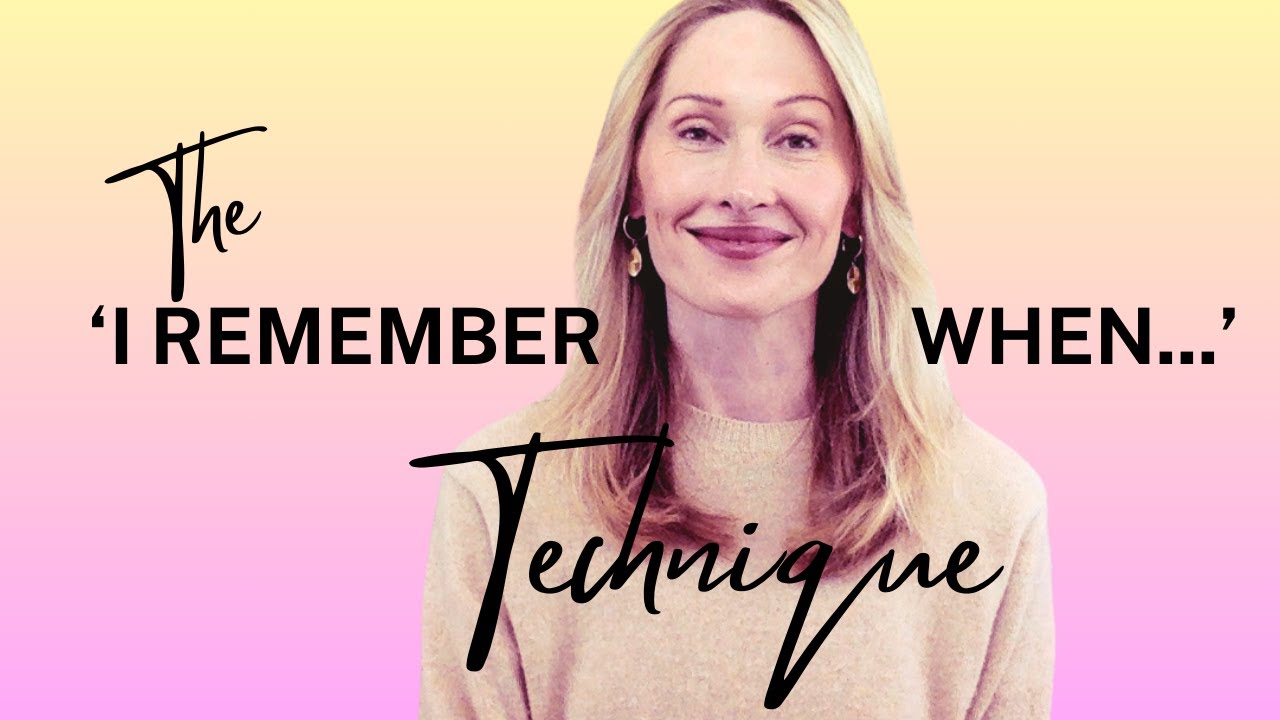 The I REMEMBER WHEN Technique 