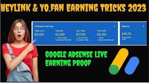 Heylink.me and Yo.fan live earning proof $ 19.73 I Google AdSense Earning Tips 2023