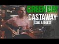 Green Day - Castaway (Guitar Cover)