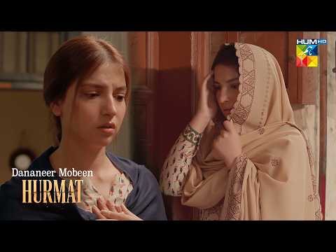 Hurmat Ep 01 | Best Moment | ft. Dananeer Mobeen & Shahveer Jafry | HUM TV