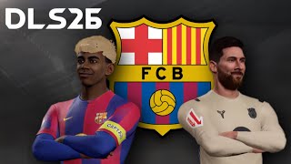 DLS 26 - HOW TO GET BARCELONA KIT 25/26