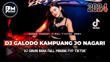 DJ BEST FUNKOT MINANG‼️|| DJ GALADO KAMPUANG JO NAGARI‼️|| DJ CIINAN BANA (NEW)‼️DJ Biim