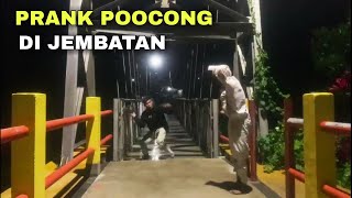 TAHAN TAWA PRANK POCONG DI JEMBATAN ANGKER