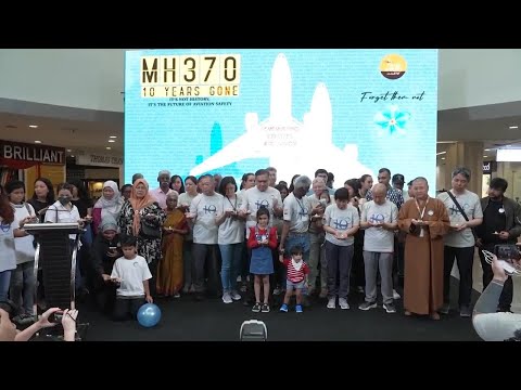 Malaysia remembers missing flight MH370, 10 years after its disappearance