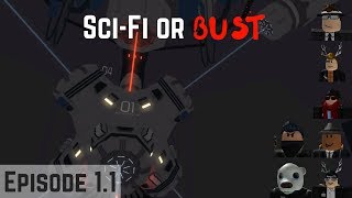 Sci-Fi Or Bust 1 - Part 1: Disastrous Beginnings