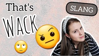 SLANG for English Learners: What does WACK mean? // ESL HELP ONLINE