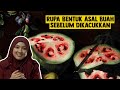 Rupa Bentuk Asal Buah Sebelum Dikacukkan