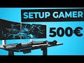 Un setup gaming complet pour 500 